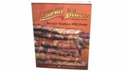 Memphis Blues BBQ House Cookbook