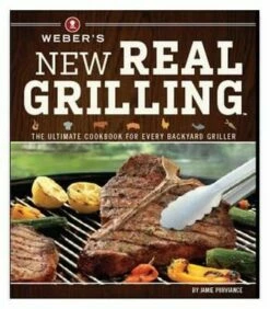 Weber Cookbook New Real Grilling